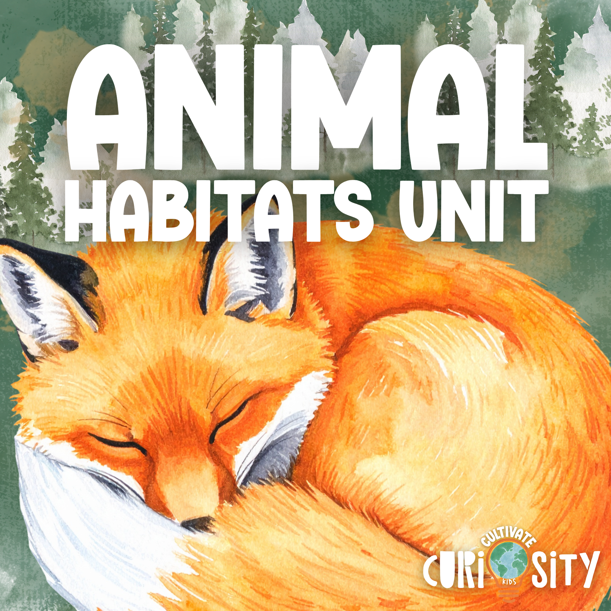 Animal Habitats Unit from Cultivate Curiosity